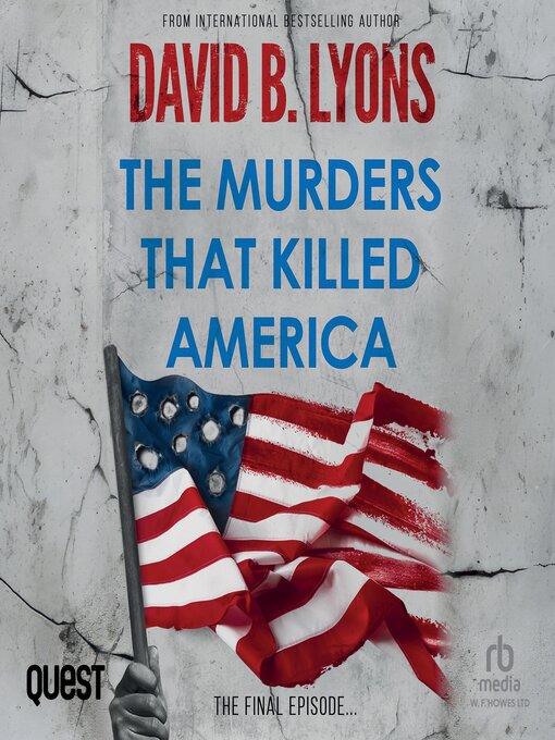 Title details for The Murders that Killed America by David B. Lyons - Available